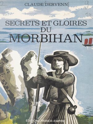 cover image of Secrets et gloires du Morbihan